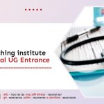 Best coaching institute for Medical UG Entrance