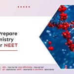 How to Prepare Bio-Chemistry Topics for NEET