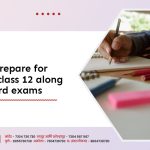 How to prepare for NEET in class 12 along with board exams