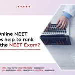 How do Online NEET Test Series help to rank better in the NEET Exam?