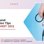 Strategy and Preparation Tips to crack NEET 2021