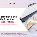 How to Formulate the Ideal Daily Routine for NEET Aspirants?