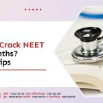 How to Crack NEET in 6 Months? Best 5 Tips
