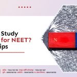 How to Study Physics for NEET? Top 5 Tips