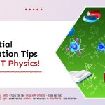 5 Essential Preparation Tips for NEET Physics!