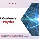 Get Best Guidance for NEET Physics