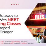 Perfect Gateway to Success With NEET Coaching Classes in Chhatrapati Sambhaji Nagar