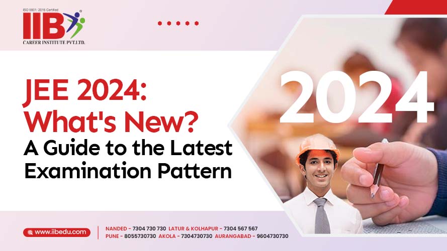 JEE Exam Pattern 2024