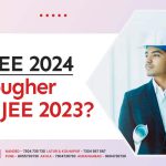 Will JEE 2024 be Tougher or Easier than the Previous Year?