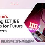 IIB Pune's Leading IIT JEE Centers for Future Engineers