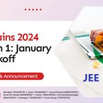 JEE Mains 2024 Session 1: January 24 Kickoff - Admit Cards Announcement