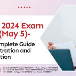 NEET 2024 Exam Date (May 5)- Your Complete Guide to Registration and Preparation