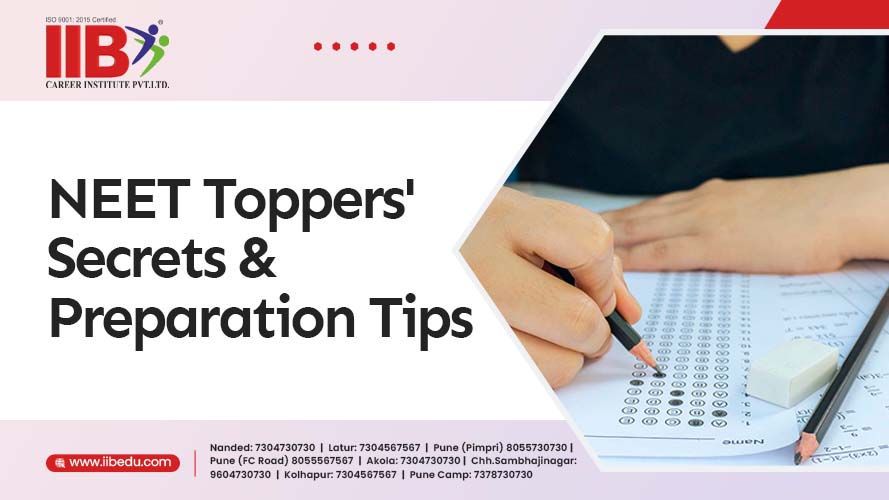 NEET Toppers' Secrets & Preparation Tips | IIB
