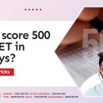 Can I score 500 in NEET in 20 days?