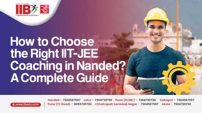 How to Choose the Right IIT-JEE Coaching in Nanded