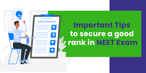 Important Tips to secure a good rank in the NEET Exam