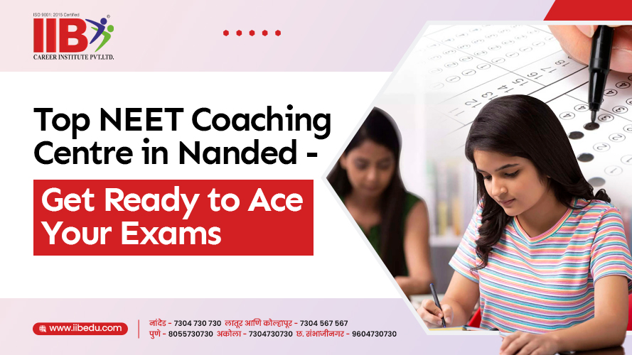 Top NEET Coaching Centre in Nanded